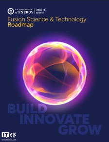 美国发布核聚变能源路线图：剑指 2030 年代商用化，但缺乏资金支持