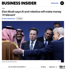 马斯克：AI 和机器人将使金钱无关紧要，工作也会变成可选项