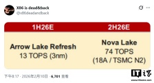 英特尔 Nova Lake 桌面处理器 AI 算力被曝达 74 TOPS，是 Arrow Lake-S 的 5.69 倍