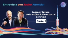 Entrevista con Javier Atencia: logros y futuro de la exploración espacial de China (Parte 1)