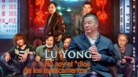 Lu Yong: No soy el “dios de los medicamentos”