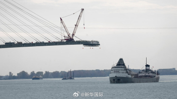 特朗普威胁：不允许美加新大桥通车，要求产权归美国所有