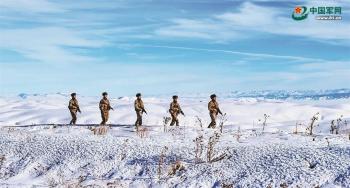 陆军边防部队新春佳节巡守万里边疆 守望万家灯火