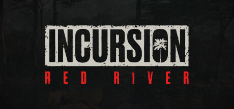 《Incursion Red River》登陸Steam PvE合作戰鬥射擊