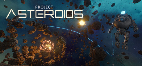 《Project Asteroids》Steam上线 太空探索生存