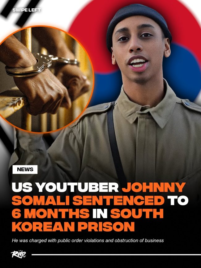 美国滋事型黑人主播约翰尼·索马里在韩国被判6个月有期徒刑